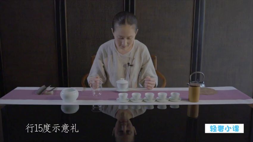 中国茶届女神的11堂茶修跟学课快速提升你的身姿气韵内涵 (710.71M)